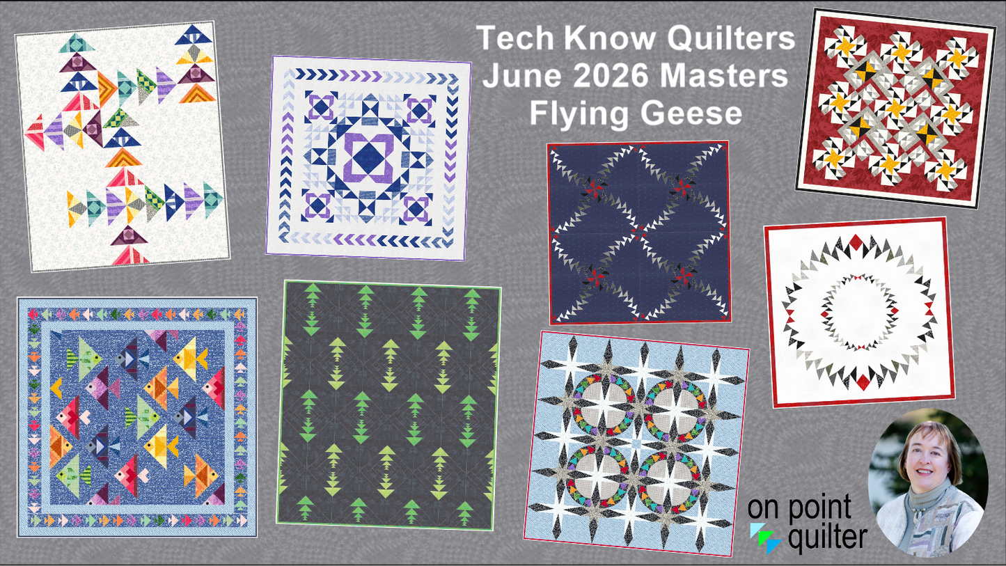 Tech Know Quilters Masters Add On Classes