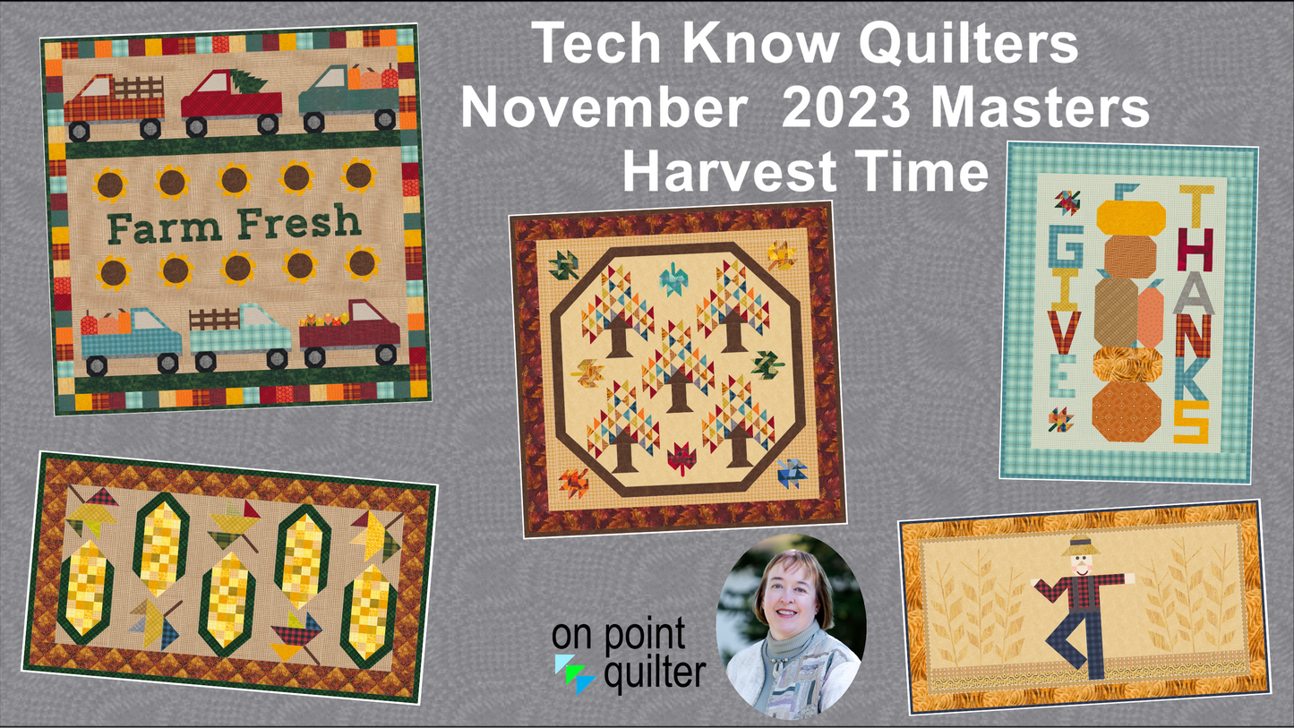Tech Know Quilters Masters Add On Classes