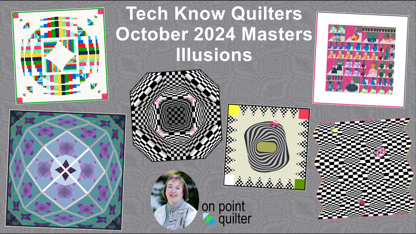 Tech Know Quilters Masters Add On Classes