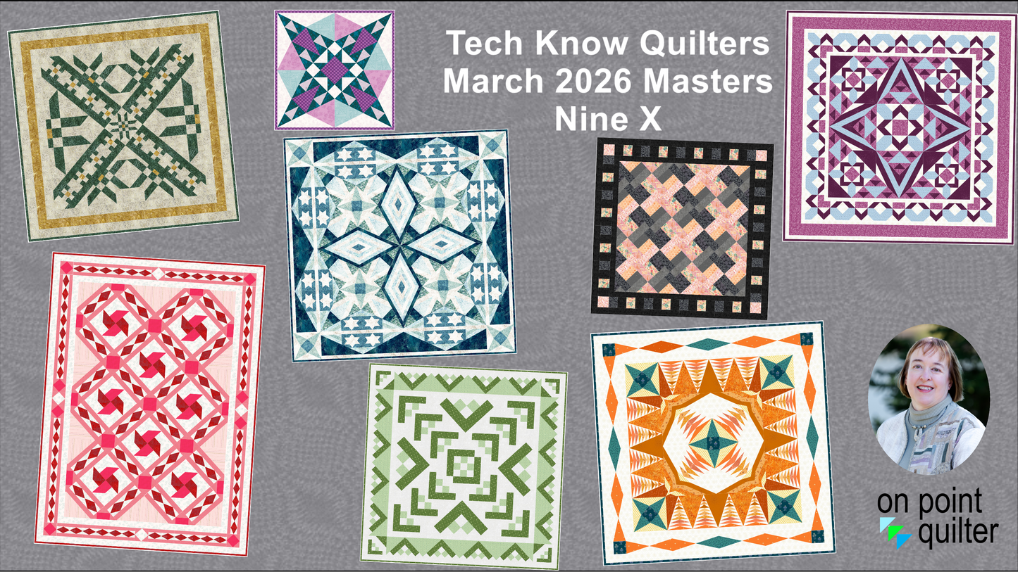 Tech Know Quilters Masters Add On Classes