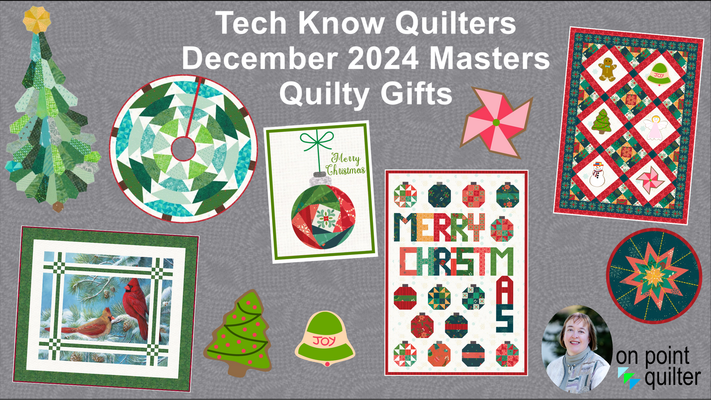Tech Know Quilters Masters Add On Classes