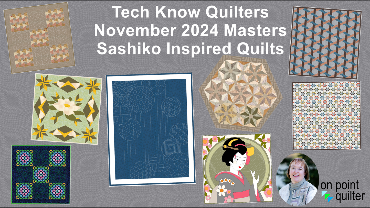 Tech Know Quilters Masters Add On Classes