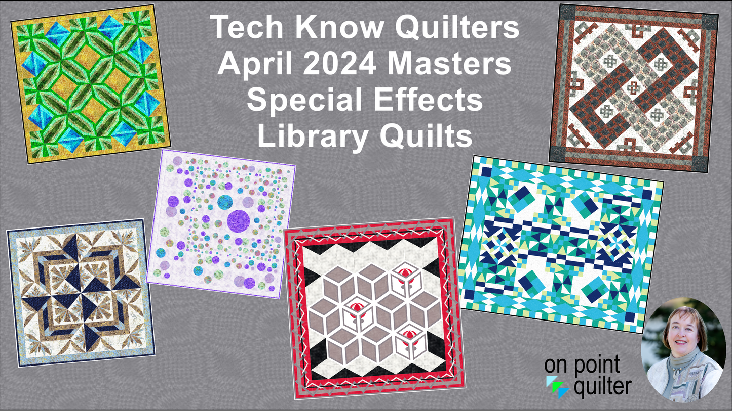 Tech Know Quilters Masters Add On Classes