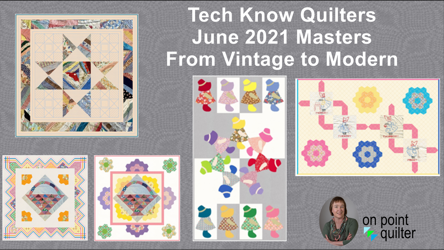 Tech Know Quilters Masters Add On Classes