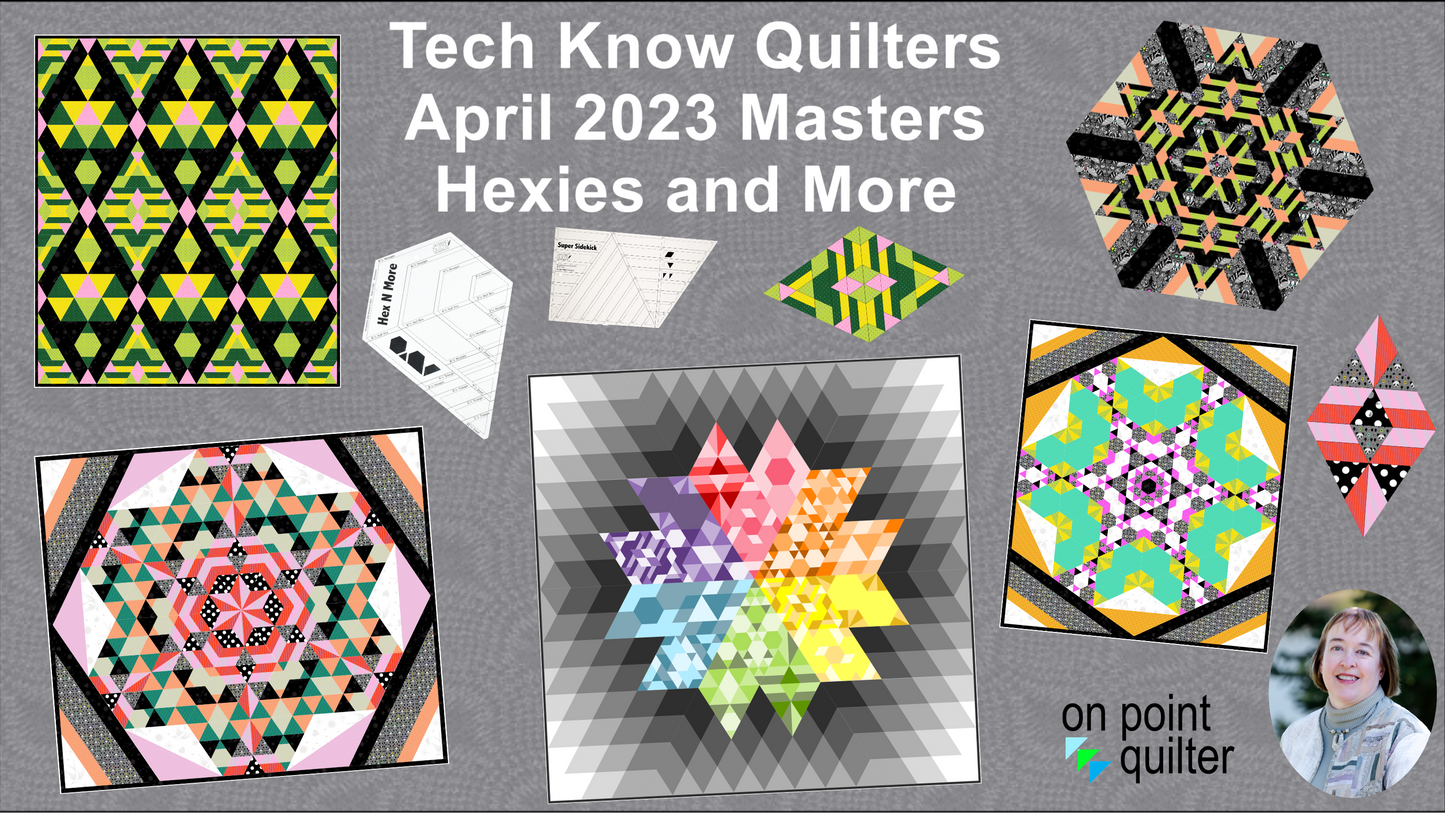 Tech Know Quilters Masters Add On Classes