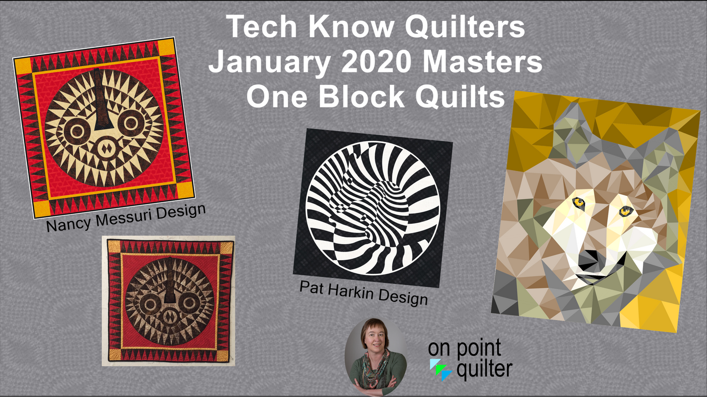 Tech Know Quilters Masters Add On Classes